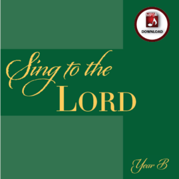 Sing to the Lord - Year B Psalm Recordings-DOWNLOAD